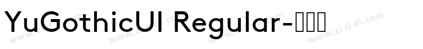 YuGothicUI Regular字体转换